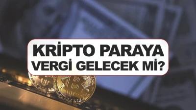 Kripto Paralara Vergi Düzenlemesi İle İlgili Son Gelişmeler! Meclis'ten Geçti Mi?
